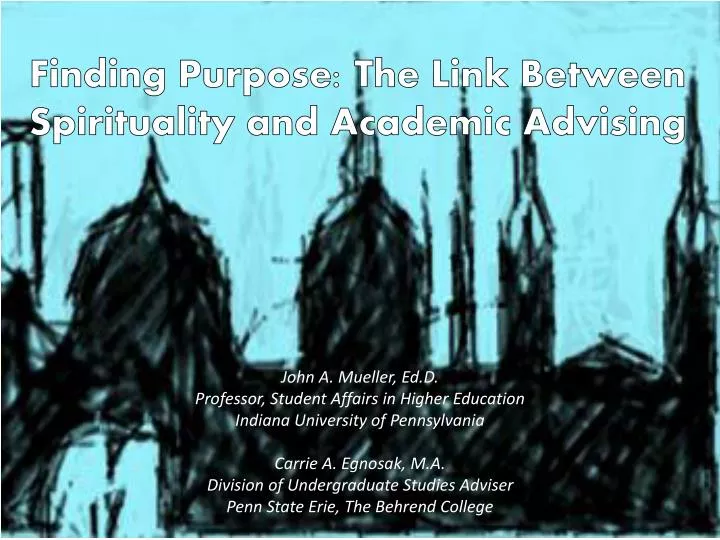 finding purpose the link between spirituality and academic advising