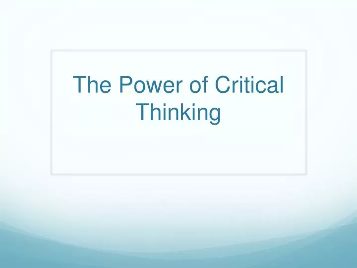 the power of critical thinking