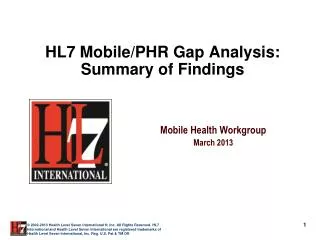 HL7 Mobile/PHR Gap Analysis: Summary of Findings