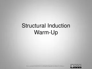 Structural Induction Warm-Up