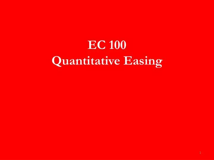 ec 100 quantitative easing