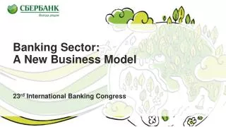 Banking Sector : A New Business Model