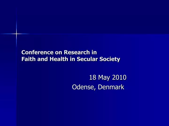 conference on research in faith and health in secular society