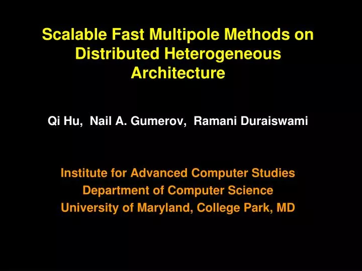scalable fast multipole methods on distributed heterogeneous architecture