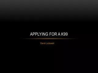 Applying for a K99