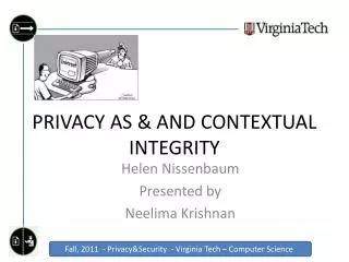 PRIVACY AS &amp; AND CONTEXTUAL INTEGRITY