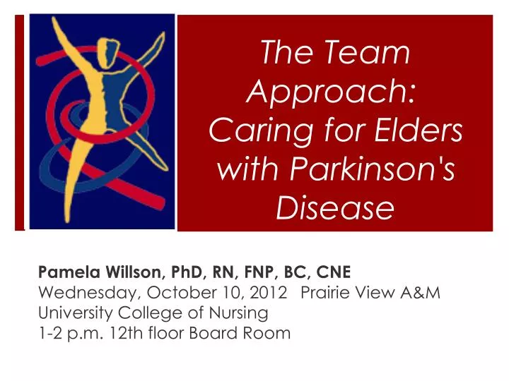 the team approach caring for elders with parkinson s disease