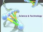 Science &amp; Technology - slide 1