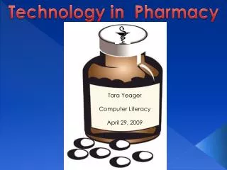 Technology in Pharmacy