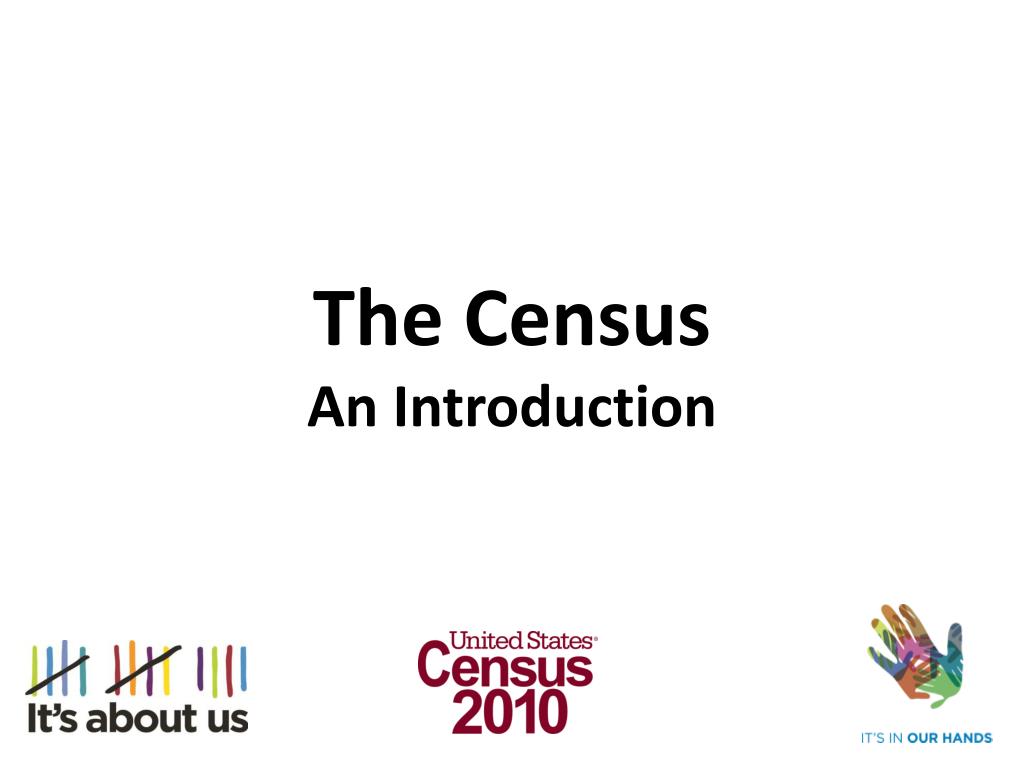 PPT - The Census An Introduction PowerPoint Presentation, free download ...