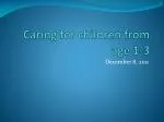 Caring for children from age 1-3 - slide 1