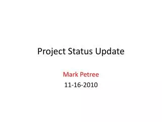 Project Status Update