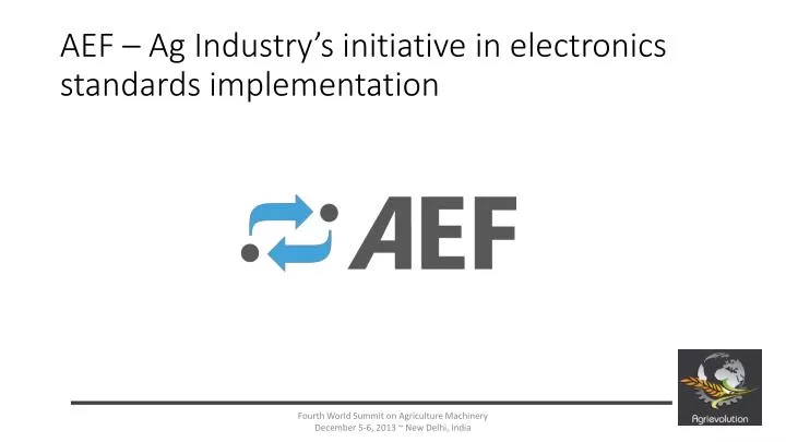 aef ag industry s initiative in electronics standards implementation