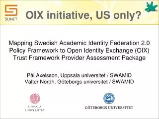 OIX initiative , US only ?