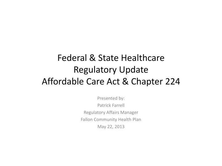 federal state healthcare regulatory update affordable care act chapter 224