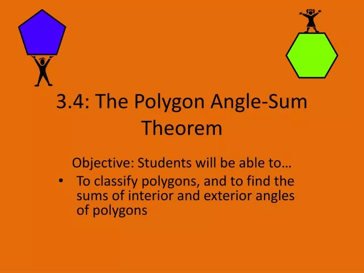 3 4 the polygon angle sum theorem