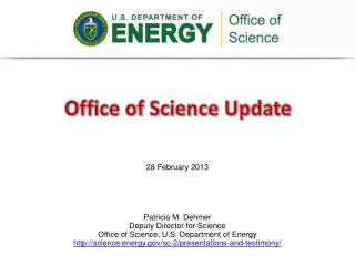 Patricia M. Dehmer Deputy Director for Science Office of Science, U.S. Department of Energy