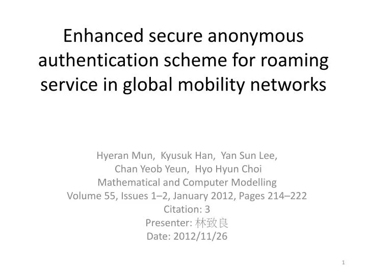 enhanced secure anonymous authentication scheme for roaming service in global mobility networks