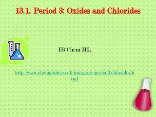 13.1. Period 3: Oxides and Chlorides