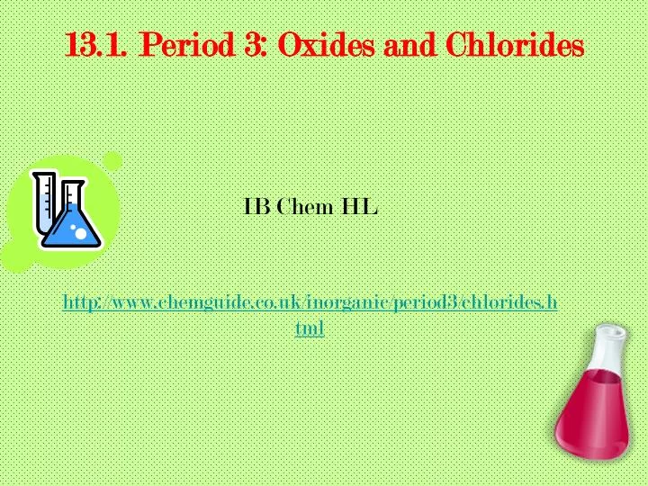 13 1 period 3 oxides and chlorides