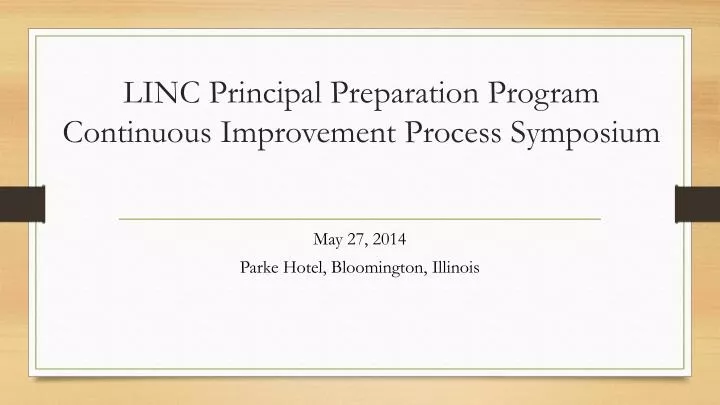 linc principal preparation program continuous improvement process symposium