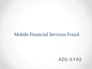 Mobile Financial Services Fraud