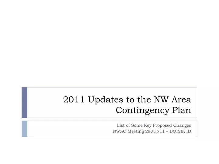 2011 updates to the nw area contingency plan