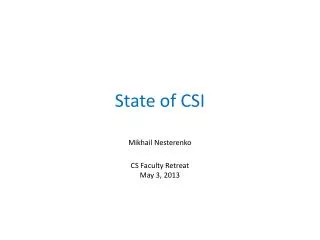 State of CSI
