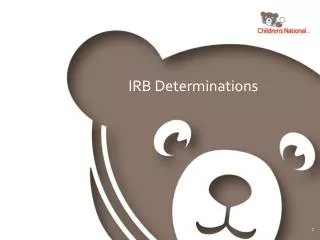 IRB Determinations