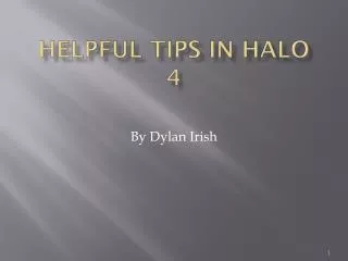 Helpful tips in Halo 4