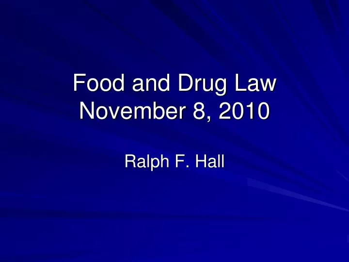 food and drug law november 8 2010