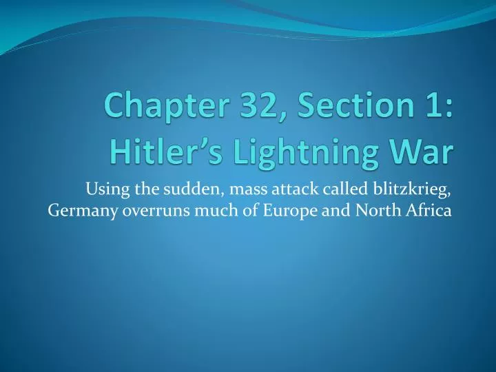chapter 32 section 1 hitler s lightning war