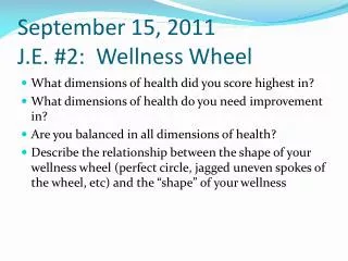 September 15, 2011 J.E. #2: Wellness Wheel