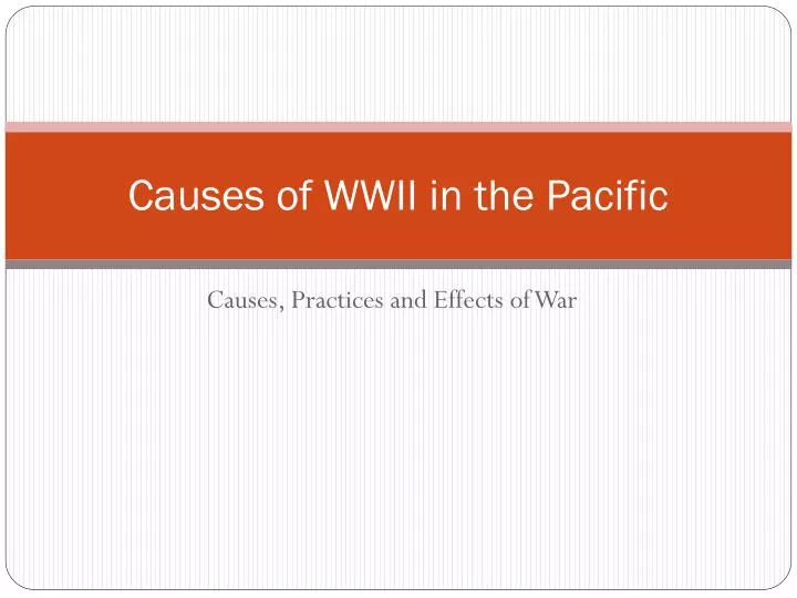 causes of wwii in the pacific