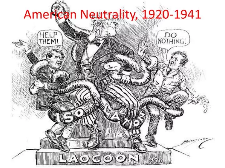 american neutrality 1920 1941