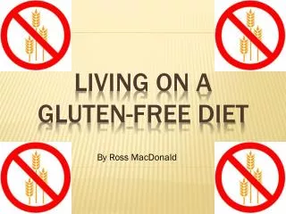 Living on a Gluten-free diet