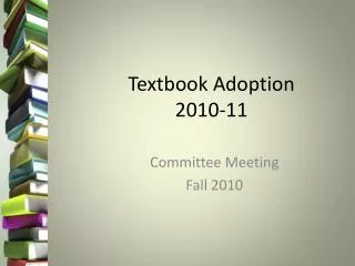 Textbook Adoption 2010-11