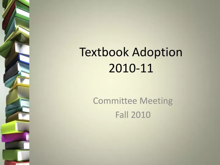 textbook adoption 2010 11