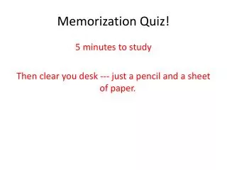Memorization Quiz!