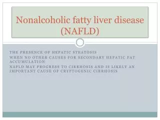 Nonalcoholic fatty liver disease (NAFLD)