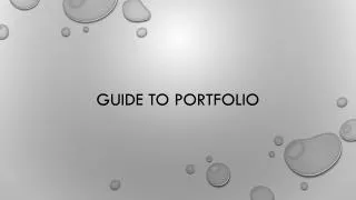Guide to Portfolio