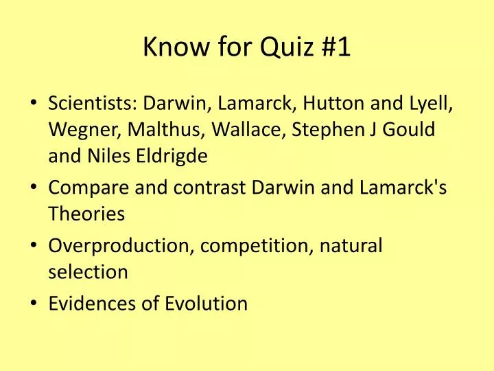 know for quiz 1