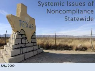Systemic Issues of Noncompliance Statewide