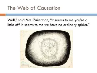 The Web of Causation