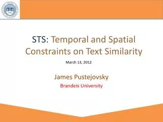 STS: Tempora l and Spatial Constraints on Text Similarity