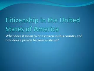 Citizenship in the United States of America