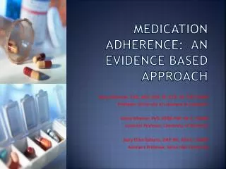 Medication Adherence: An Evidence Based Approach