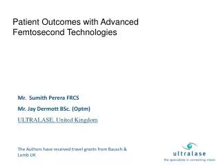 Patient Outcomes with Advanced Femtosecond Technologies