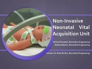 Non-Invasive Neonatal Vital Acquisition Unit