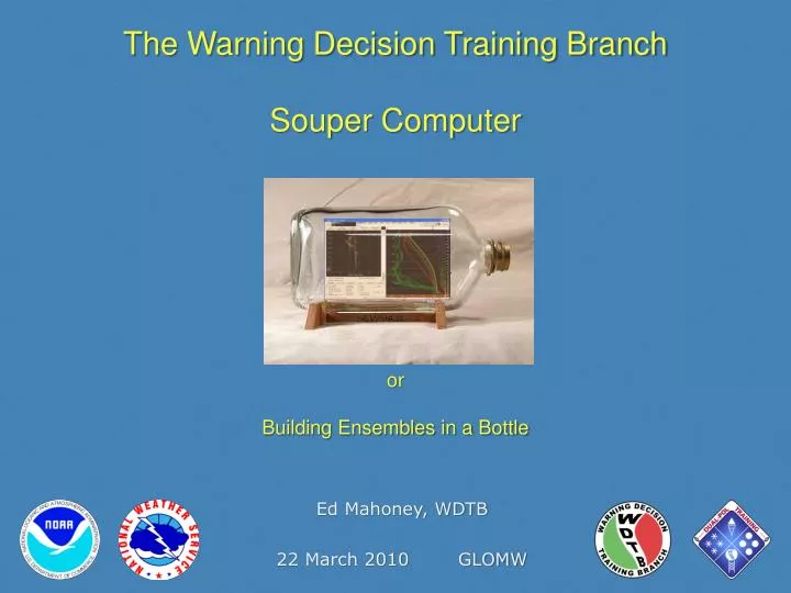 the warning decision training branch souper computer or building ensembles in a bottle